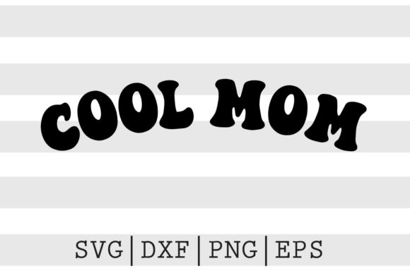 Cool Mom SVG: An Embroidery Designer’s Review