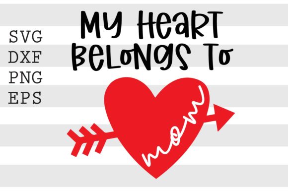 My Heart Belongs to Mom SVG: An Embroidery Review