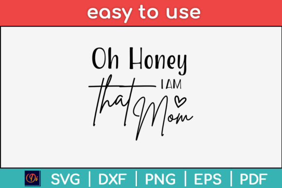 Oh Honey I Am That Mom SVG: An Embroidery Review